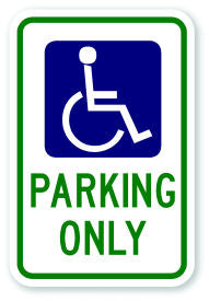 Handicap Parking Sign, with Picture of Wheelchair Sign, Federal 12x18.